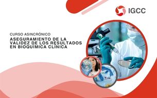 ASEGURAMIENTO DE LA VALIDEZ DE LOS RESULTADOS EN BIOQUÍMICA CLÍNICA