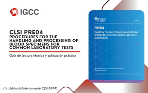 CLSI PRE04 – Ed1 Manipulación, transporte, procesamiento y almacenamiento de muestras par exámenes de laboratorio rutinarios