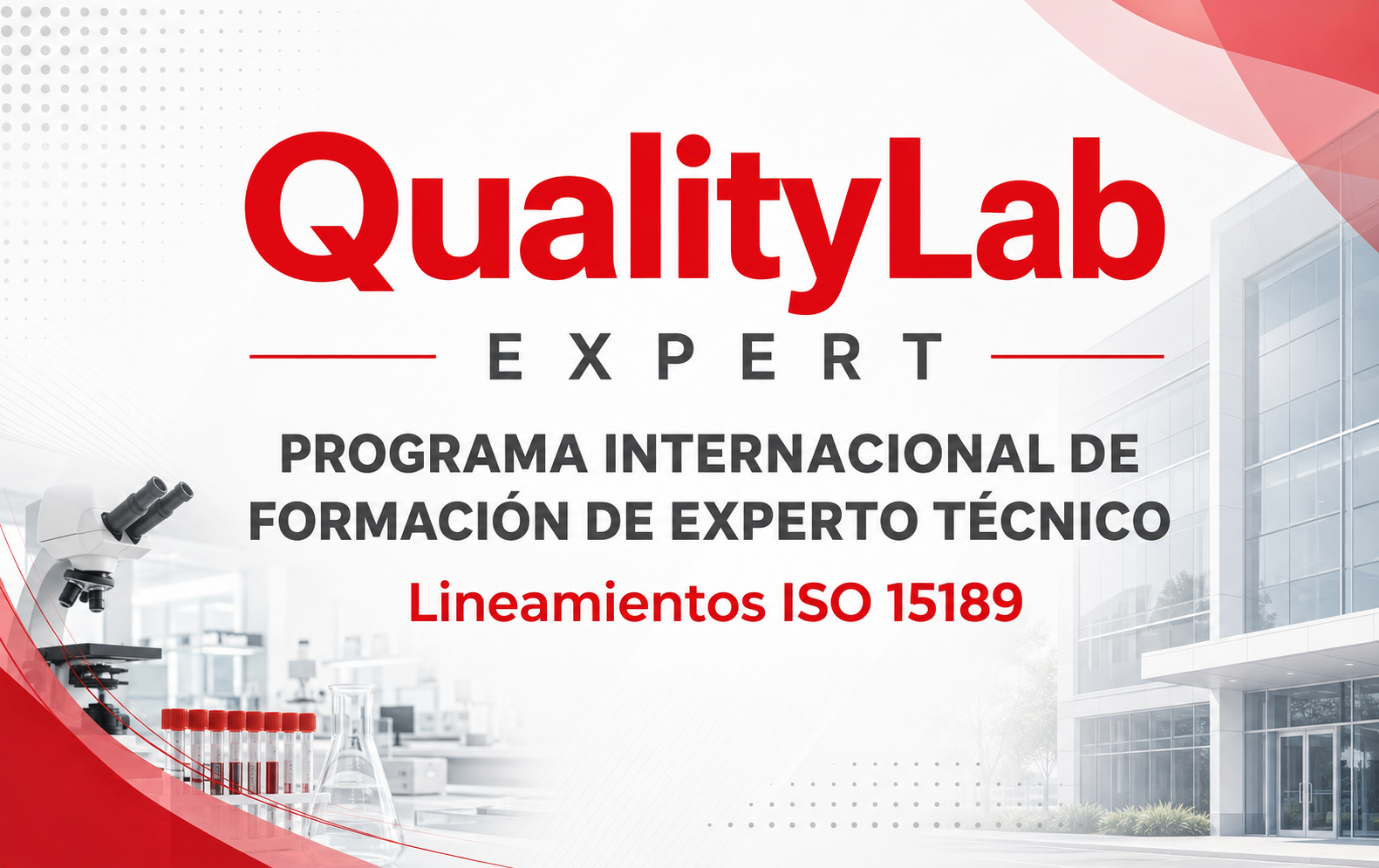 QUALITYLAB EXPERT – Programa Internacional de Formación de Experto Técnico Lineamientos ISO 15189