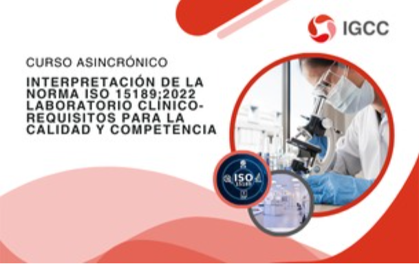Interpretación de la Norma ISO 15189:2022 Laboratorio Clínico- Requisitos para la calidad y Competencia 2023